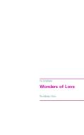 Wonders of Love di Tiia Yli-Valkama edito da Books on Demand