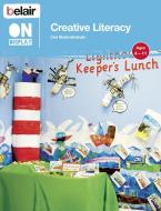 Creative Literacy di Ceri Shahrokhshahi edito da Harpercollins Publishers