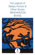 The Legend Of Sleepy Hollow And Other Stories di Washington Irving edito da HarperCollins Publishers