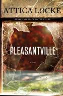 Pleasantville di Attica Locke edito da HARPERCOLLINS