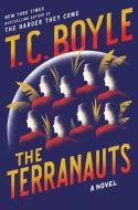 The Terranauts di T. C. Boyle edito da ECCO PR