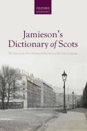 Jamieson's Dictionary Of Scots di Susan Rennie edito da Oxford University Press