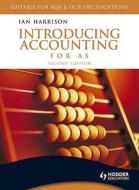 Introducing Accounting For As di Ian Harrison edito da Hodder Education