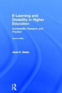 E-learning And Disability In Higher Education di Jane Katherine Seale edito da Taylor & Francis Ltd