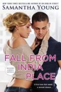 Fall from India Place di Samantha Young edito da NEW AMER LIB