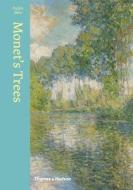 Monet's Trees di Ralph Skea edito da Thames & Hudson Ltd