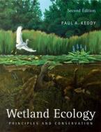 Wetland Ecology di Paul A. Keddy edito da Cambridge University Press