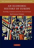 An Economic History Of Europe di Karl Gunnar Persson edito da Cambridge University Press