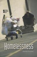 Homelessness di Tamara Thompson edito da Greenhaven Press