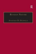 Russian Nature di Dr. Jonathan D. Oldfield edito da Taylor & Francis Ltd