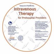 Intravenous Therapy For Prehospital Providers di American Academy of Orthopaedic Surgeons edito da Jones And Bartlett Publishers, Inc
