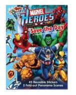 Marvel Heroes Save the Day: A Panorama Sticker Storybook [With 45+ Reusable Stickers] di Michael Teitelbaum edito da Reader's Digest Children's Books