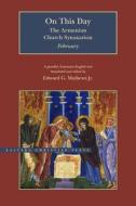 On This Day: The Armenian Church Synaxarion-February edito da BRIGHAM YOUNG UNIV