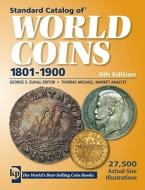 "standard Catalog Of" World Coins - 1801-1900 di #Bruce,  Colin R. edito da F&w Publications Inc