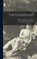 The Golovlovs di Mikhail Evgrafovich Saltykov edito da LIGHTNING SOURCE INC