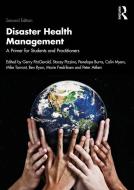 Disaster Health Management edito da Taylor & Francis Ltd