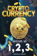 Cryptocurrency di Michael Smith edito da Michael Smith