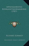 Appayyadiksita's Kuvalayanandakarikas (1907) di Richard Schmidt edito da Kessinger Publishing