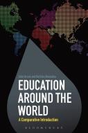 Education Around the World di Colin Brock edito da BLOOMSBURY 3PL