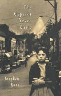 The Gypsies Never Came di Stephen Roos edito da Simon & Schuster Books for Young Readers