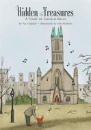 Hidden Treasures: A Story of Church Bells di Fay Copland edito da FRIESENPR