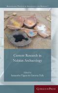Current Research in Nubian Archaeology di Samantha Tipper, Gemma Tully edito da Gorgias Press