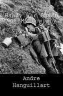 Handy War Guide for My Company di MR Andre Godefroy Lionel Hanguillart edito da Createspace
