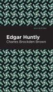 Edgar Huntly di Charles Brockden Brown edito da MINT ED