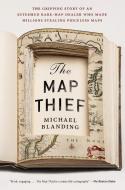 The Map Thief di Michael Blanding edito da Penguin Putnam Inc