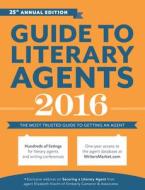 Guide To Literary Agents edito da F&w Publications Inc