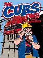 The Cubs Fan's Guide to Happiness di George Ellis edito da TRIUMPH BOOKS
