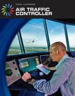 Air Traffic Controller di Nancy Robinson Masters edito da Cherry Lake Publishing