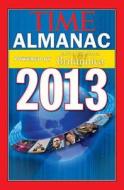 TIME Almanac di Kelly Knauer, Editors of Time Magazine edito da Time Inc Home Entertaiment
