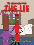 The Rollies Feature: The Lie di Darshiel Smith, Javon Haddi edito da America Star Books