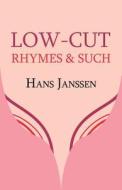 Low-cut di Hans Janssen edito da America Star Books