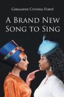 A Brand New Song to Sing A Brand New Song to Sing