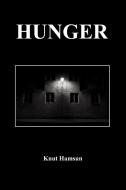Hunger di Knut Hamsun edito da BENEDICTION BOOKS