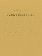 Conics Books I-Iv di Apollonius of Perga edito da Green Lion Press