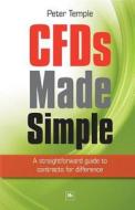Cfds Made Simple: A Straightforward Guide to Contracts for Difference di Temple Peter edito da Harriman House