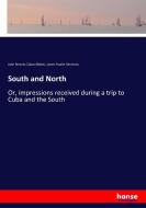 South and North di John Stevens Cabot Abbott, James Fowler Simmons edito da hansebooks