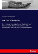 The Text of Jeremiah di George Coulson Workman edito da hansebooks
