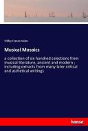 Musical Mosaics di Willey Francis Gates edito da hansebooks