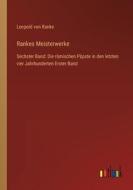 Rankes Meisterwerke di Leopold von Ranke edito da Outlook Verlag