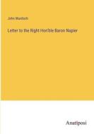 Letter to the Right Hon'ble Baron Napier di John Murdoch edito da Anatiposi Verlag