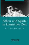 Athen Und Sparta In Klassischer Zeit di Charlotte Schubert edito da J.b. Metzler