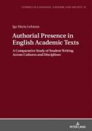 Lehman, I: Authorial Presence in English Academic Texts di Iga Lehman edito da Lang, Peter GmbH