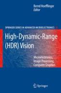 High-Dynamic-Range (HDR) Vision edito da Springer Berlin Heidelberg