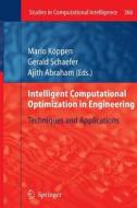 Intelligent Computational Optimization in Engineering edito da Springer Berlin Heidelberg