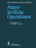 Augen Rztliche Operationen di BIGAR  F. edito da Springer
