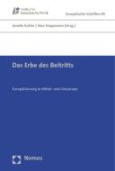 Das Erbe des Beitritts / The Legacy of Accession edito da Nomos Verlagsges.MBH + Co